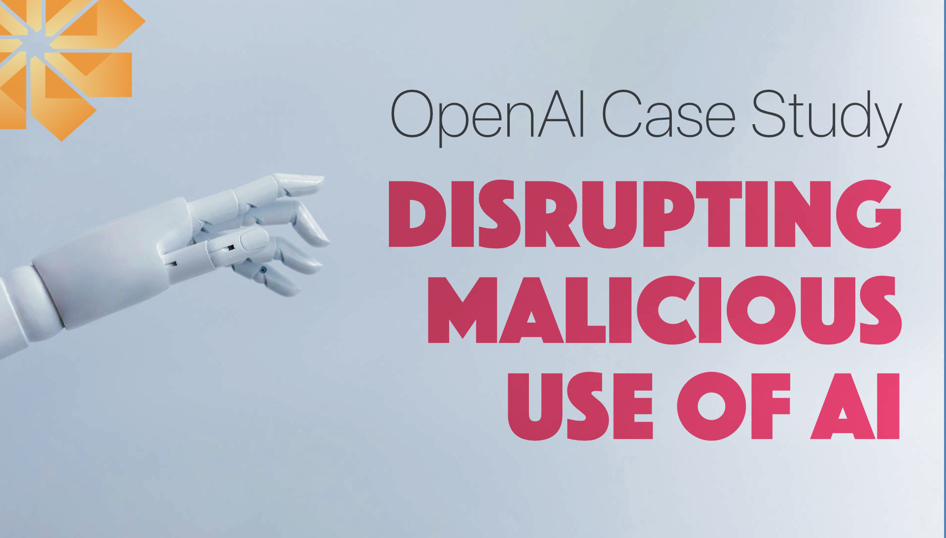 OpenAI Case Study On Disrupting Malicious Use Of AI – Innovate ...
