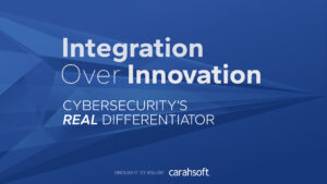 Integration Over Innovation: Cybersecurity’s Real Differentiator