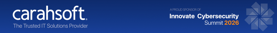 Carahsoft: The Trusted IT Solutions Provider